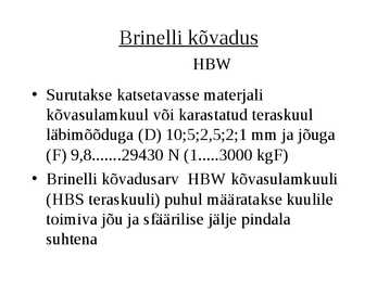 Metallide ja sulamite omadused #14