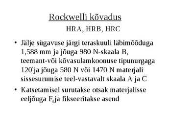 Metallide ja sulamite omadused #16