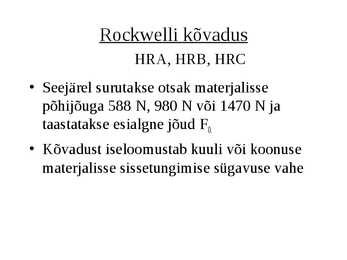 Metallide ja sulamite omadused #17
