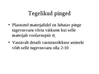 Metallide ja sulamite omadused #5