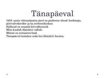 Objekti kirjeldus - Alatskivi loss #6