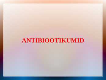 Antibiootikumid