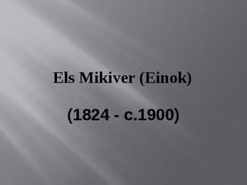 Els Mikiver-Einok