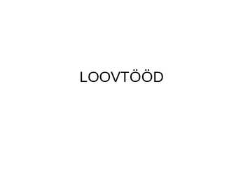 Loovtööd loodusõpetuses