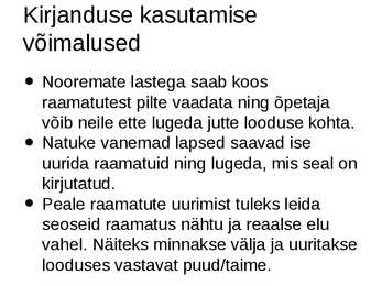 Tehnika ja kirjanduse kasutamise võimalused loodusõpetuse õpetamisel lastele #7