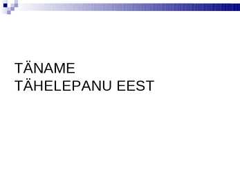 Mõjustamispsühholoogia ettekanne #11