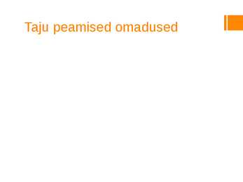 TAJU JA AISTINGUD esitlus #3