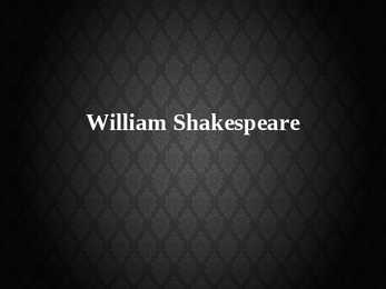 Inglisekeelne esitlus W Shakespearist ja Ellie Gouldingust