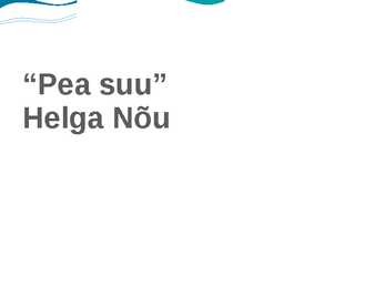 Pea suu-Helga Nõu