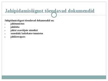 Jahiseadus #7