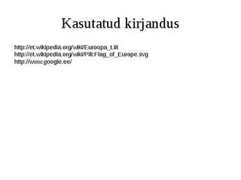 Euroopa Liit esitlus #14