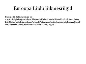 Euroopa Liit esitlus #3