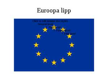 Euroopa Liit esitlus #7