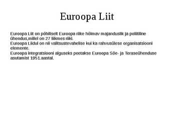 Euroopa Liit esitlus