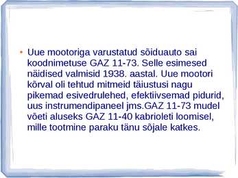 AUTOAJALUGU SLAIDIESITLUS GAZ #18