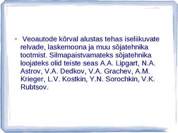 AUTOAJALUGU SLAIDIESITLUS GAZ #22