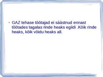 AUTOAJALUGU SLAIDIESITLUS GAZ #23