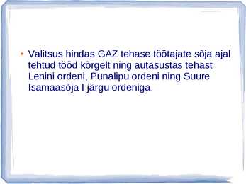 AUTOAJALUGU SLAIDIESITLUS GAZ #28