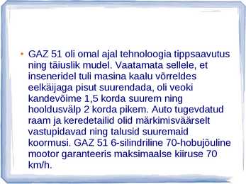 AUTOAJALUGU SLAIDIESITLUS GAZ #31