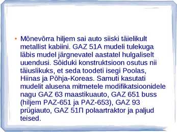AUTOAJALUGU SLAIDIESITLUS GAZ #33