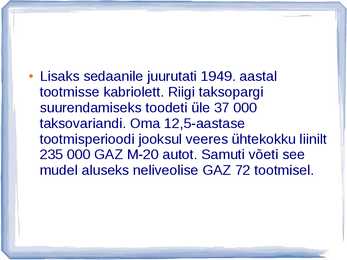 AUTOAJALUGU SLAIDIESITLUS GAZ #37