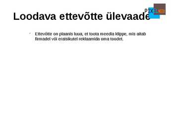 Oma ettevõtte koostamise plaan-Esitlus #2