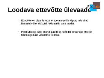 Oma ettevõtte koostamise plaan-Esitlus #3