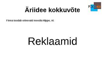 Oma ettevõtte koostamise plaan-Esitlus #6