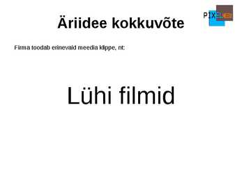 Oma ettevõtte koostamise plaan-Esitlus #9