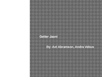 Getter Jaani inglise keelne esitlus