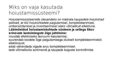 Hoiustamissüsteemid #2