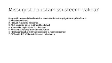 Hoiustamissüsteemid #4