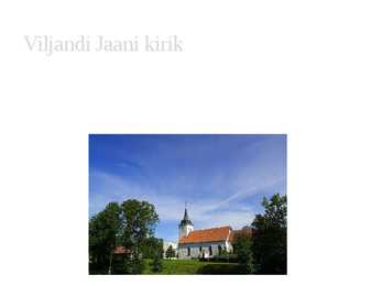 Jaani kiriku tekkelugu #2
