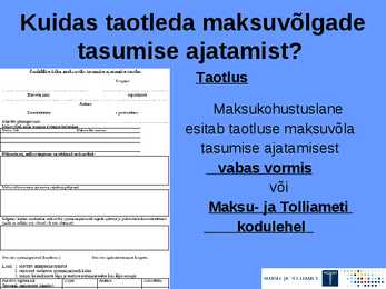 Maksuvõlgade ajatamine #2