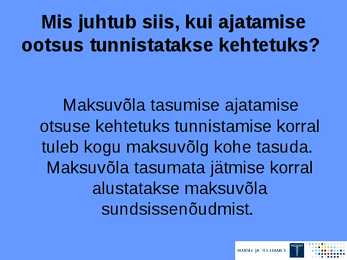 Maksuvõlgade ajatamine #14