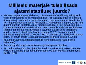 Maksuvõlgade ajatamine #7