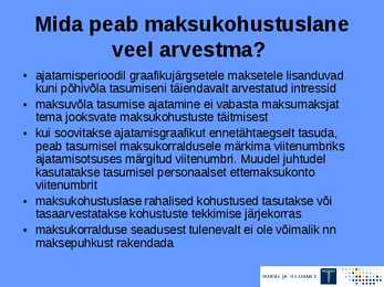 Maksuvõlgade ajatamine #8
