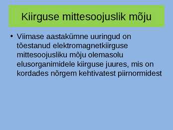 Elektromagnetkiirguse mõju tervisele #6