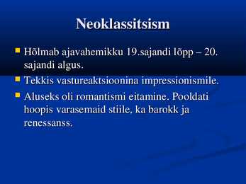 Neoklassitsismi esitlus #2
