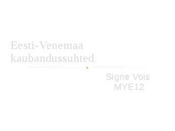 Eesti-Venemaa kaubandussuhted