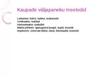 Kaupade käitlemine Prismas #5