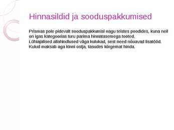 Kaupade käitlemine Prismas #7