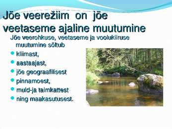 Jõgede toitumine ja veerežiim #4