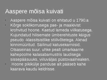 Ajaloo esitlus aaspere mõisast #11