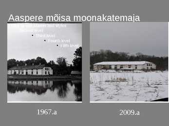 Ajaloo esitlus aaspere mõisast #10