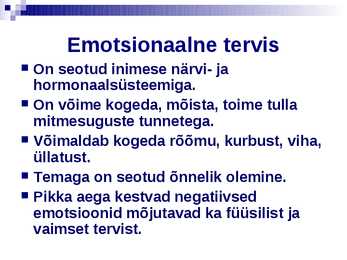 Tervis vaimne-füüsiline-sotsiaalne tervis #11