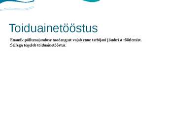 Põllumajandus-kalandus ja toiduainetööstus #7