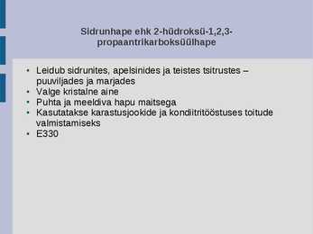 Karboksüülhapped igapäevaelus #15