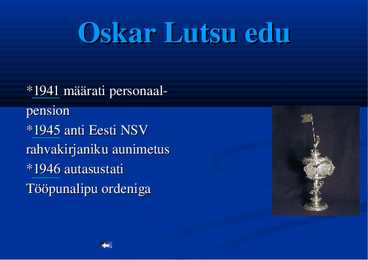 Oskar Lutsu esitlus #8