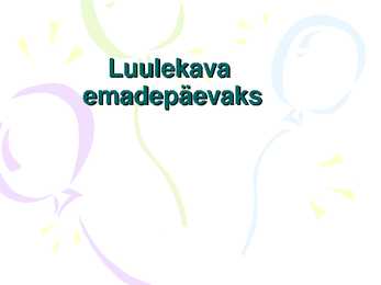 Luulekava emadepäevaks